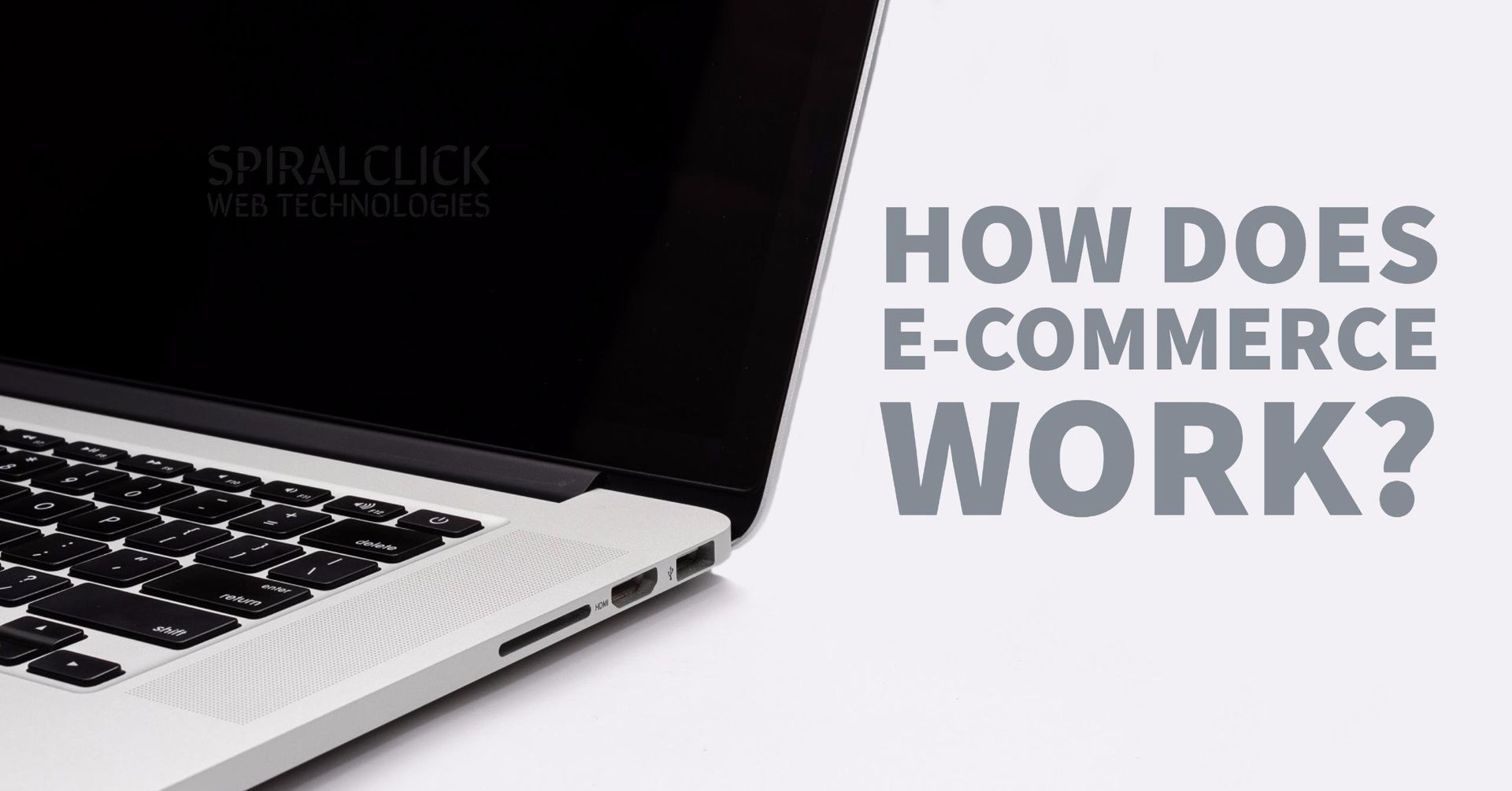 How Does E-Commerce Work?
